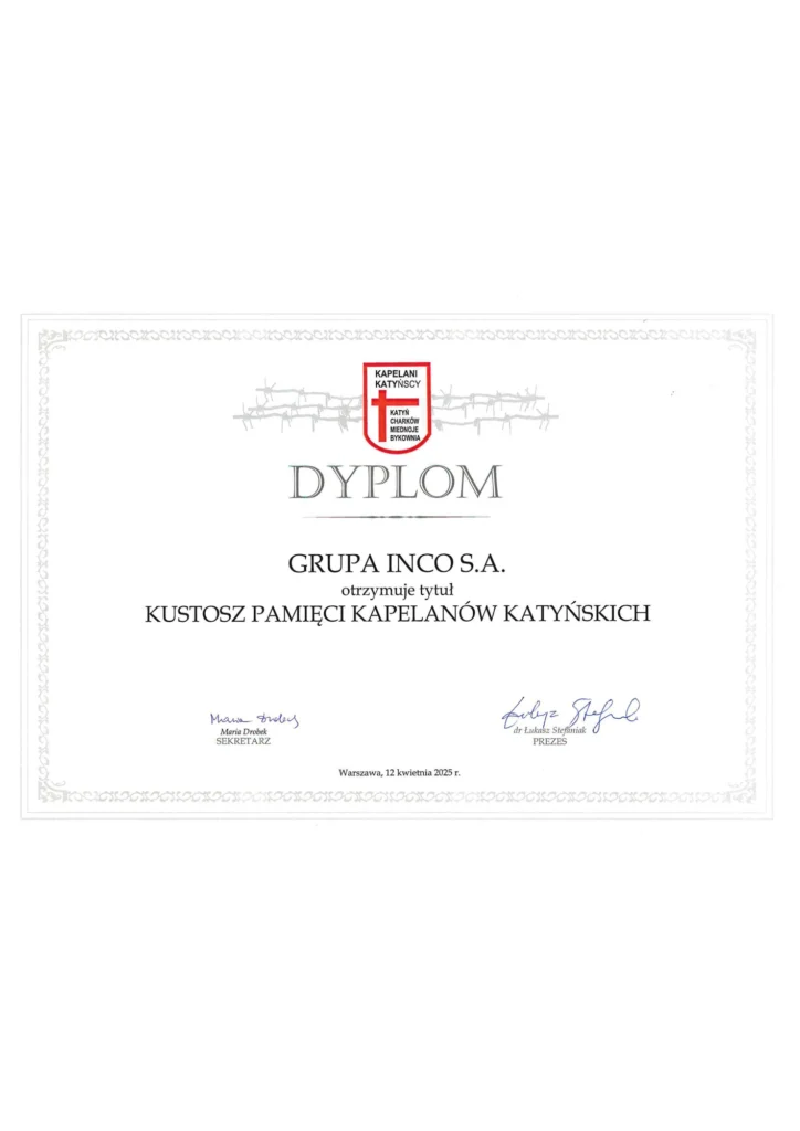 Dyplom dla GRUPA INCO S.A. - tytuł Kustosz Pamięci Kapelanów Katyńskich